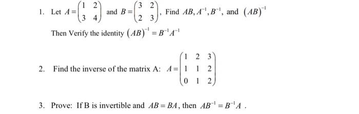 Solved 1 2 3 2 1. Let A= and B Find AB, A', B', and (AB)' 3 | Chegg.com