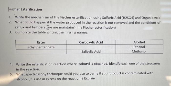 Solved Fischer Esterification 1. Write the mechanism of the | Chegg.com