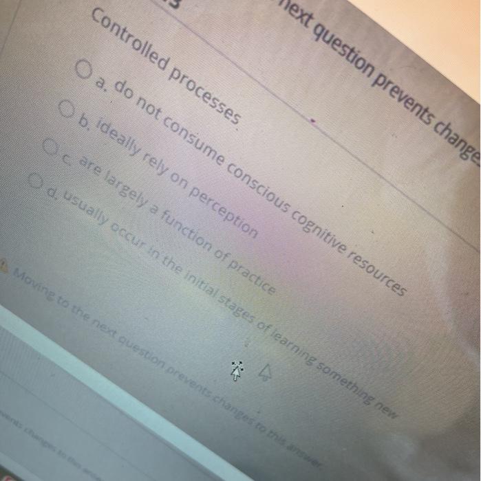 Solved Controlled processes Text question prevents change O | Chegg.com