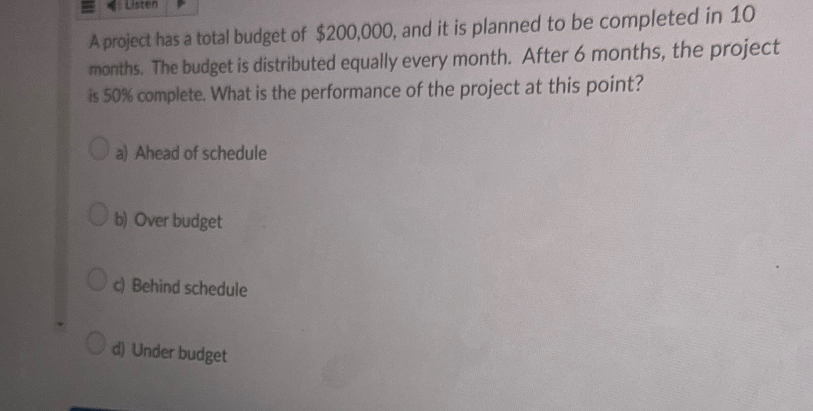 Solved A project has a total budget of $200,000, ﻿and it is | Chegg.com