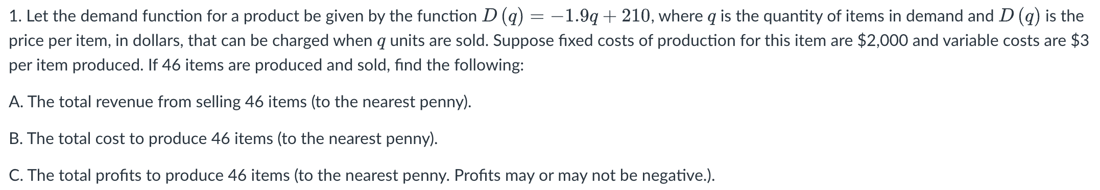 Solved Let the demand function for a product be ﻿given by | Chegg.com