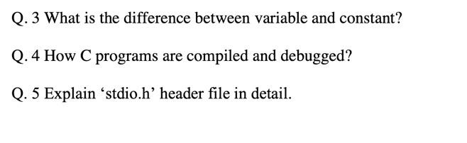 Solved Q.3 What is the difference between variable and | Chegg.com
