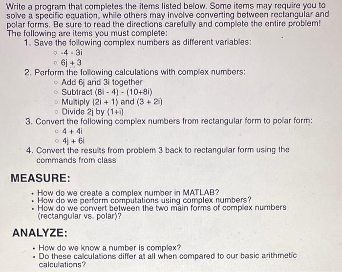 Solved Write a program that completes the items listed | Chegg.com