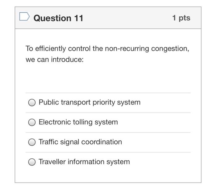 Solved Question 11 1 pts To efficiently control the | Chegg.com