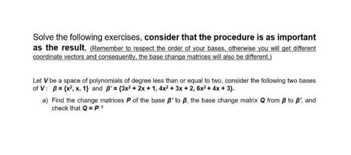 Solved Solve The Following Exercises, Consider That The | Chegg.com