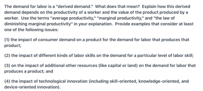 solved-the-demand-for-labor-is-a-derived-demand-what-does-chegg