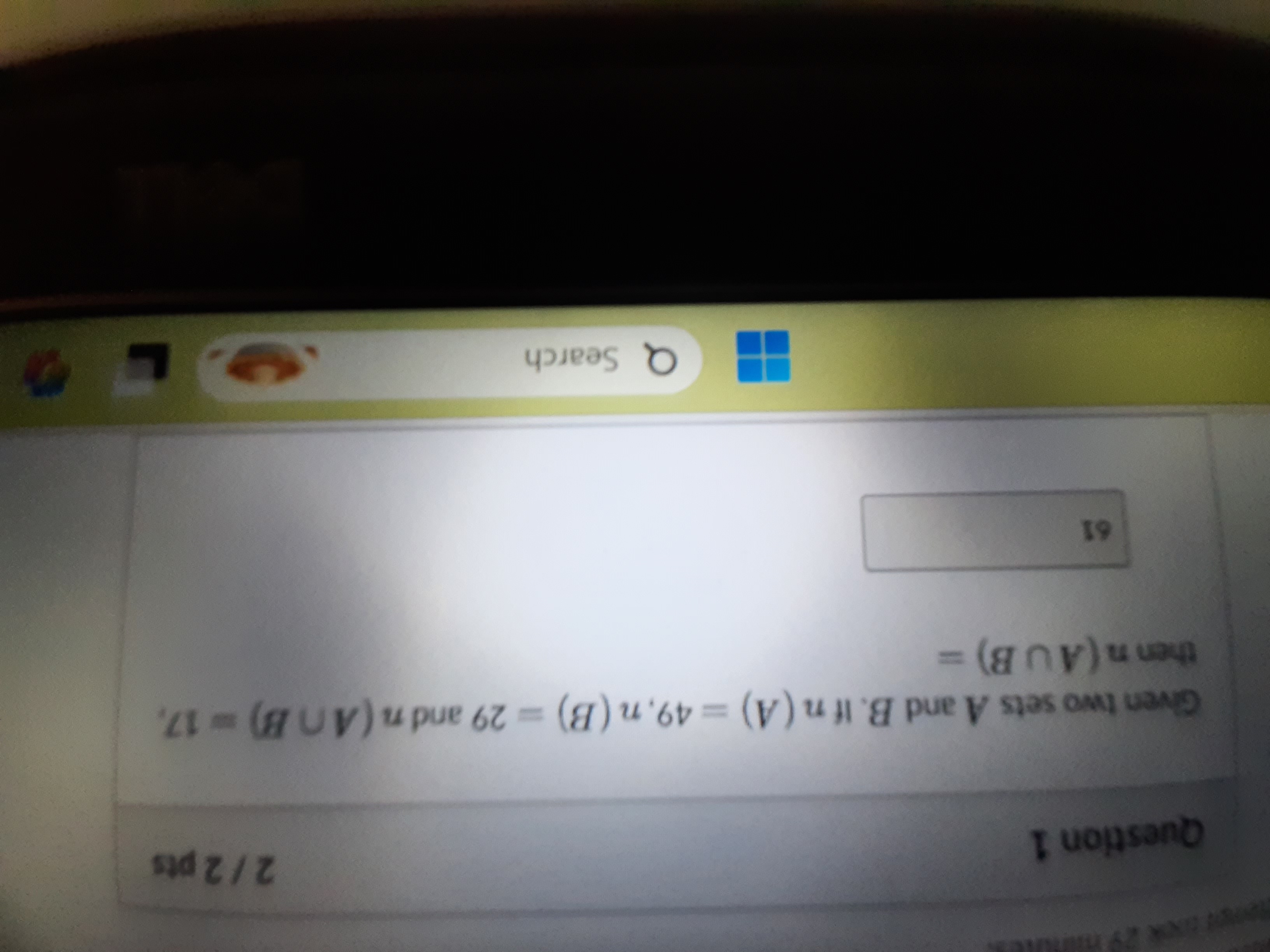 Solved Question 1Given two sets A and B. If n(A)=49,n(B)=29 | Chegg.com