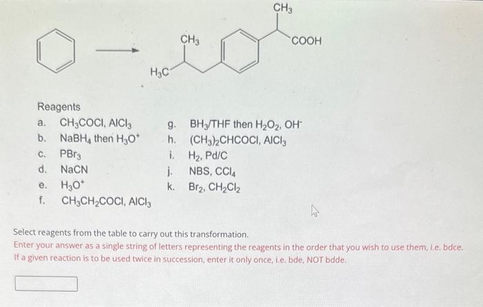 Solved Reagents a. CH3COCl,AlCl3 g. BH3 /THF then H2O2,OH− | Chegg.com