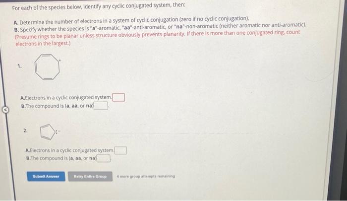 Solved For each of the species below, identify any cyclic | Chegg.com