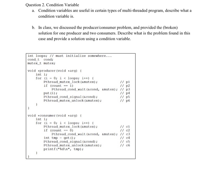 Solved Question 2. Condition Variable a. Condition variables | Chegg.com