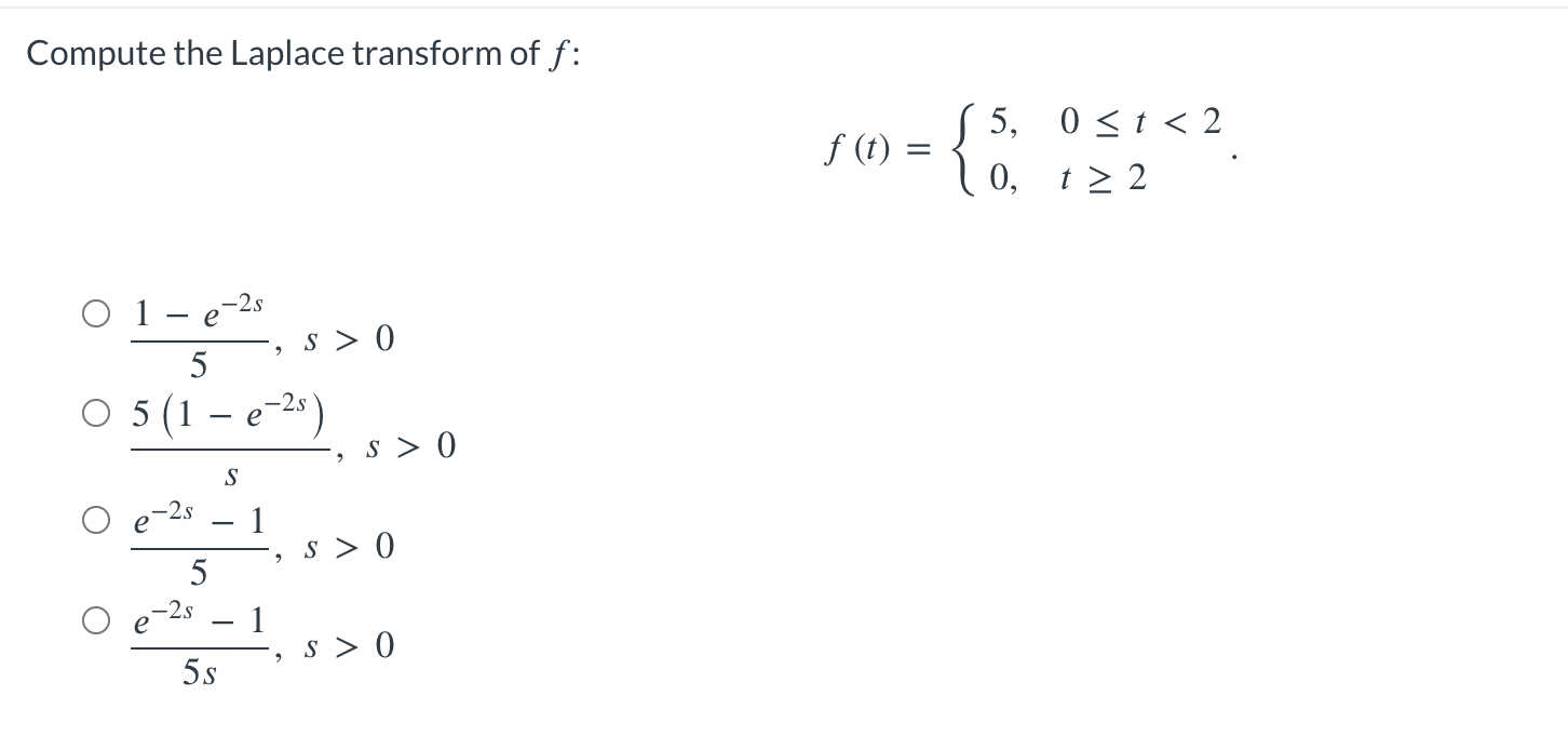 Solved Compute The Laplace Transform Of F Chegg Com