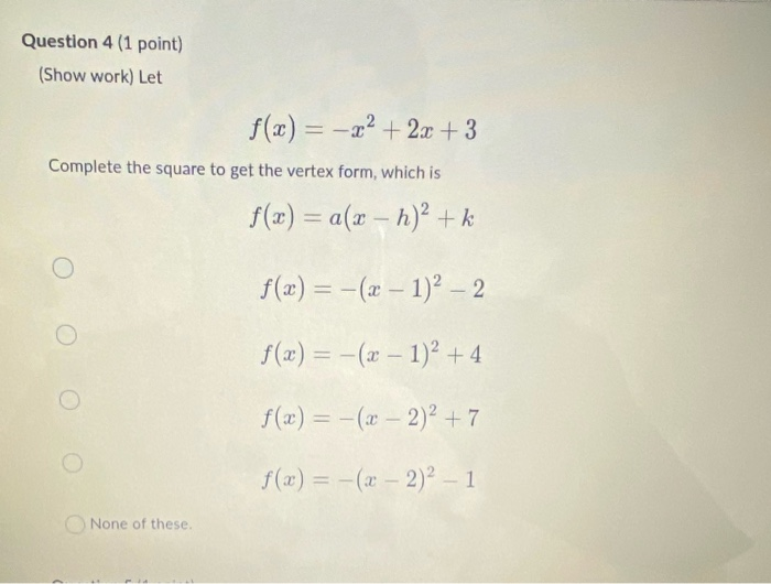 Solved Question 2 (1 point) (Show work) Find an equation in | Chegg.com