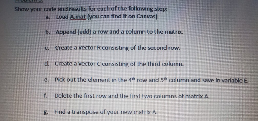 Solved Show your code and results for each of the following