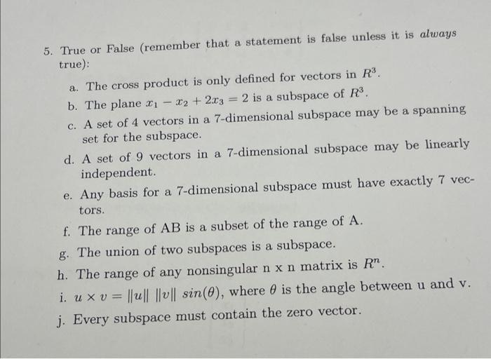 Solved 5. True or False (remember that a statement is false | Chegg.com