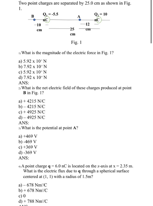 Solved B Cm Cm Two Point Charges Are Separated By 25 0 Cm Chegg Com