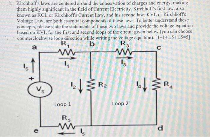 Solved Kirchhoff's laws are centered around the conservation | Chegg.com