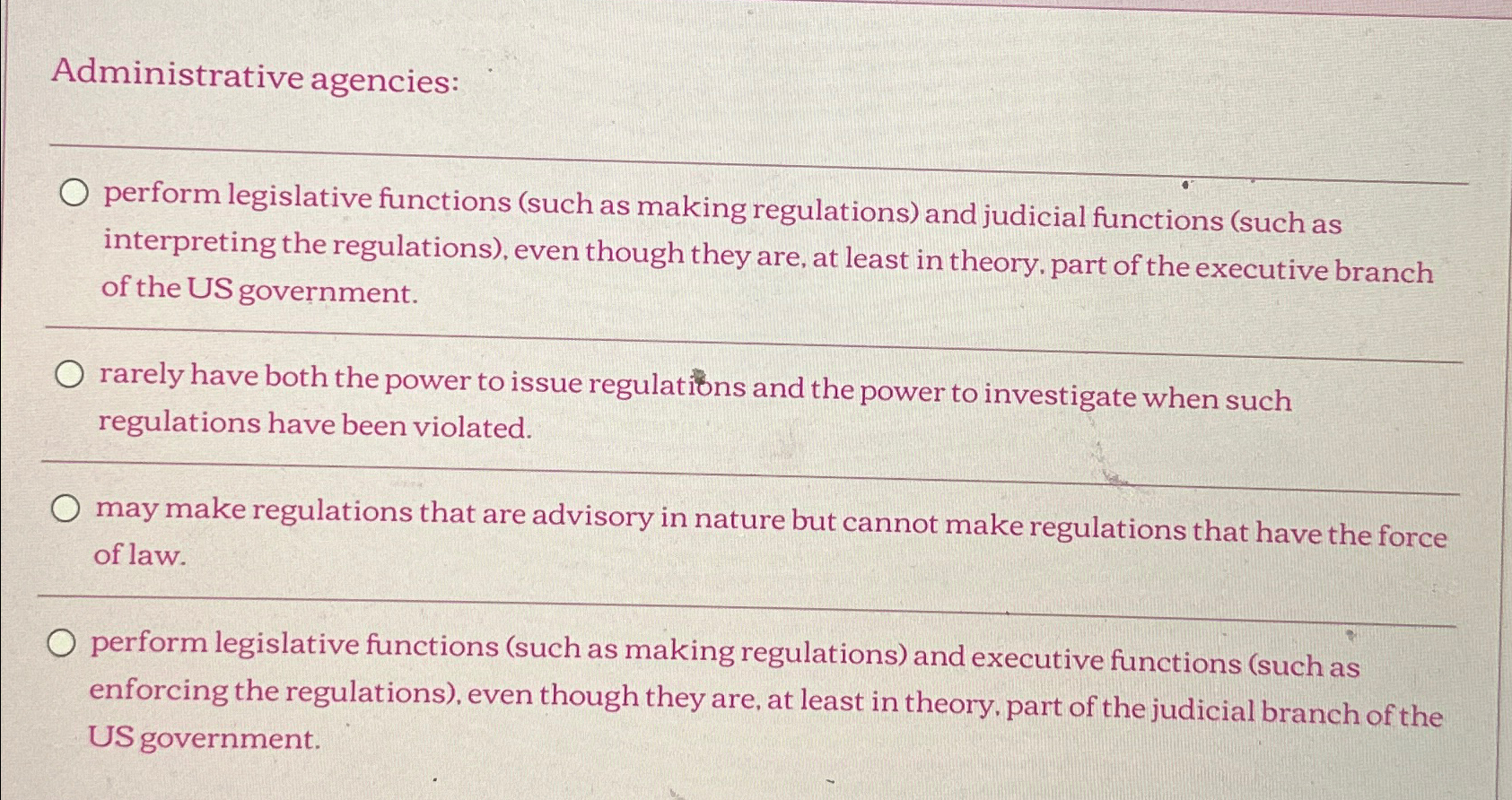 Solved Administrative agencies:perform legislative functions | Chegg.com