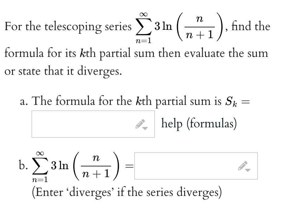 Solved For the telescoping series ∑n=1∞3ln(nn+1), ﻿find | Chegg.com