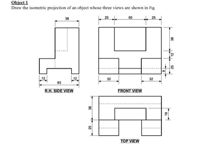 Solved Object 1 Draw the isometric projection of an object | Chegg.com
