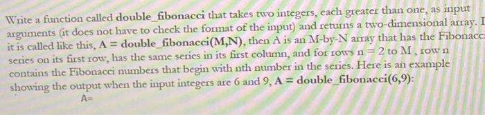 Solved a Write a function called double_fibonacci that takes | Chegg.com