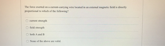 Solved The Force Exerted On A Current-carrying Wire Located | Chegg.com