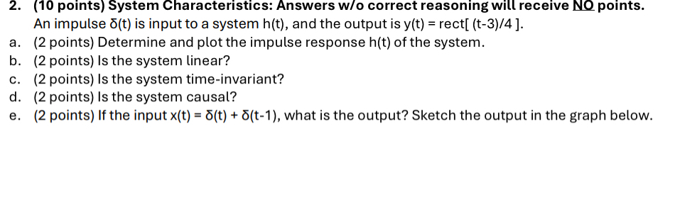 Solved (10 ﻿points) ﻿System Characteristics: Answers w/o | Chegg.com