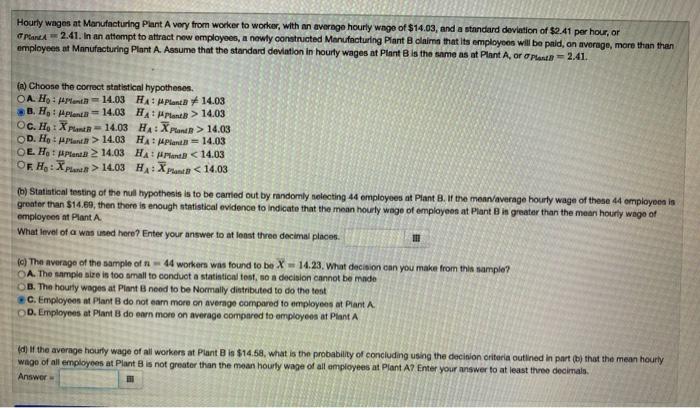 Solved Hourly wages at Manufacturing Plant A very from | Chegg.com