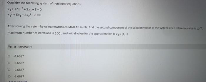 Solved Consider the following system of nonlinear equations | Chegg.com