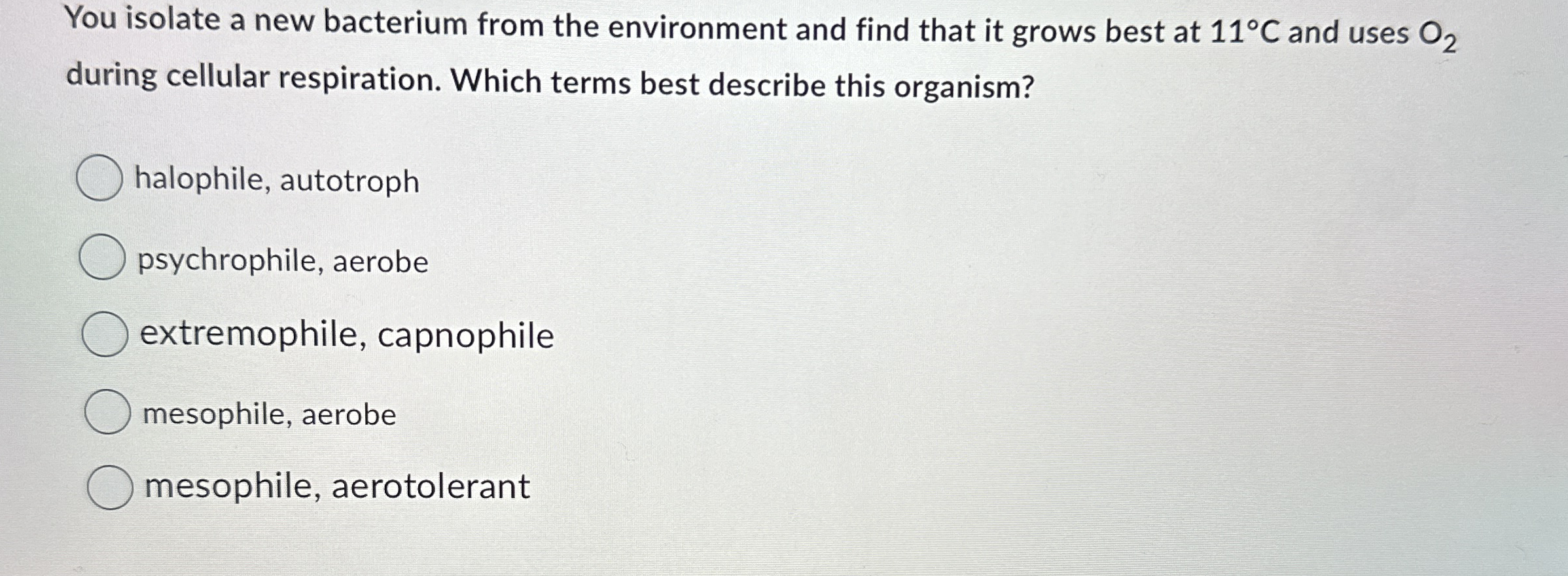 Solved You isolate a new bacterium from the environment and | Chegg.com