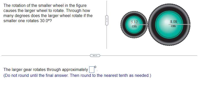 Solved The rotation of the smaller wheel in the figurecauses | Chegg.com