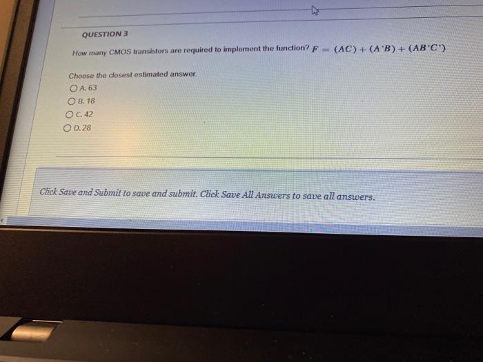 Solved QUESTION 3 How many CMOS transistors are required to