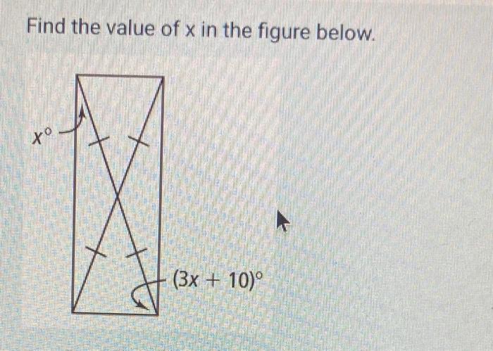 Solved Find the value of x in the figure below. | Chegg.com