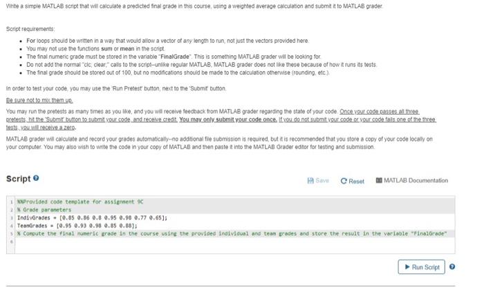 Solved Write a simple MATLAB script that will calculate a | Chegg.com