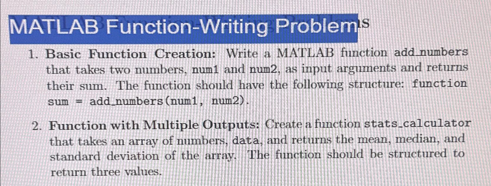 Solved MATLAB Function-Writing Problem'sBasic Function | Chegg.com