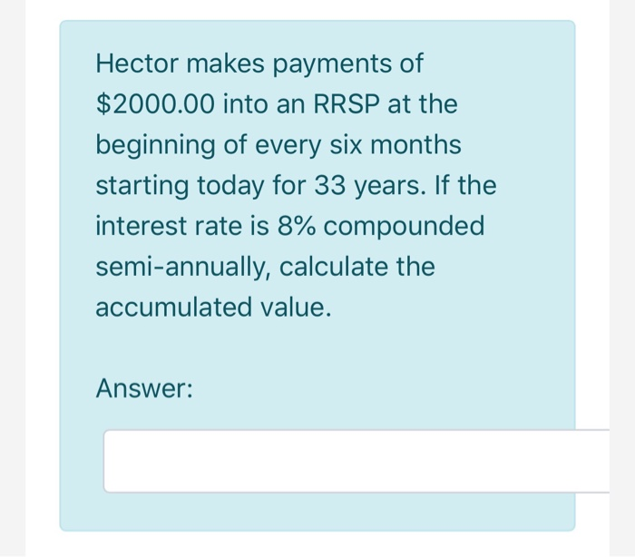 solved-hector-makes-payments-of-2000-00-into-an-rrsp-at-the-chegg