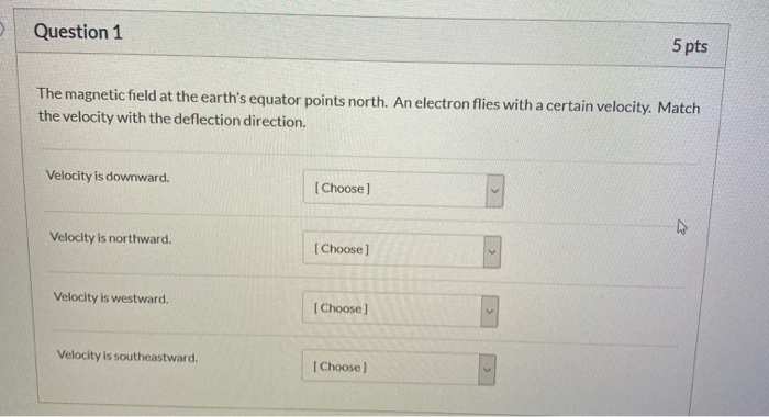 Solved Question 1 5 pts The magnetic field at the earth's | Chegg.com