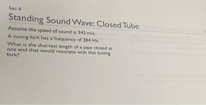 Solved Assume the speed of sound is 343 m/s. A tuning fork | Chegg.com