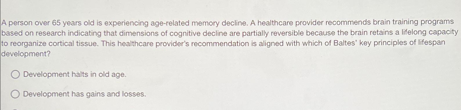 Solved A person over 65 ﻿years old is experiencing | Chegg.com