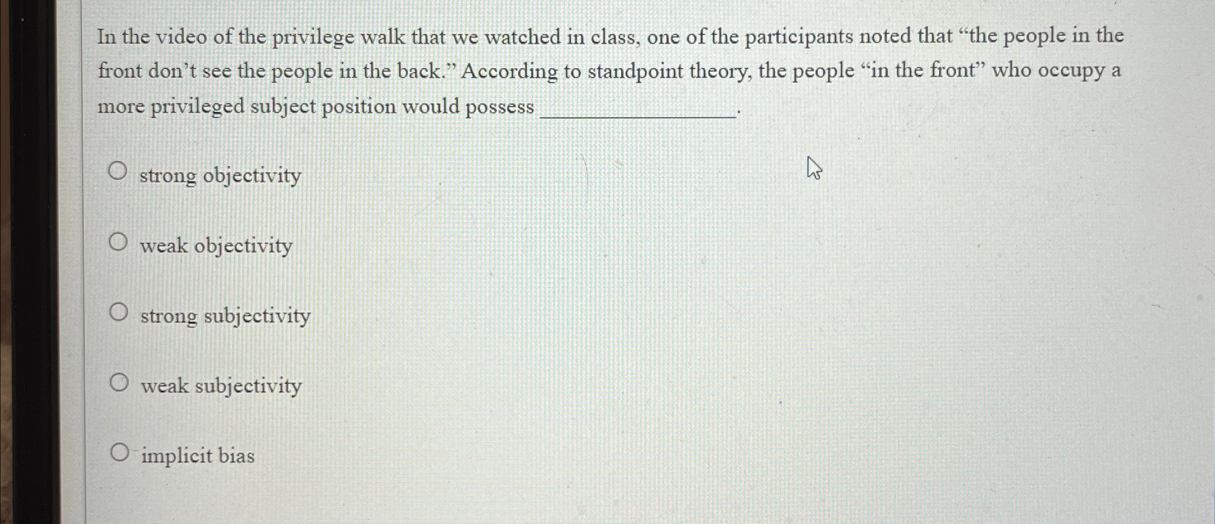 Solved In the video of the privilege walk that we watched in | Chegg.com
