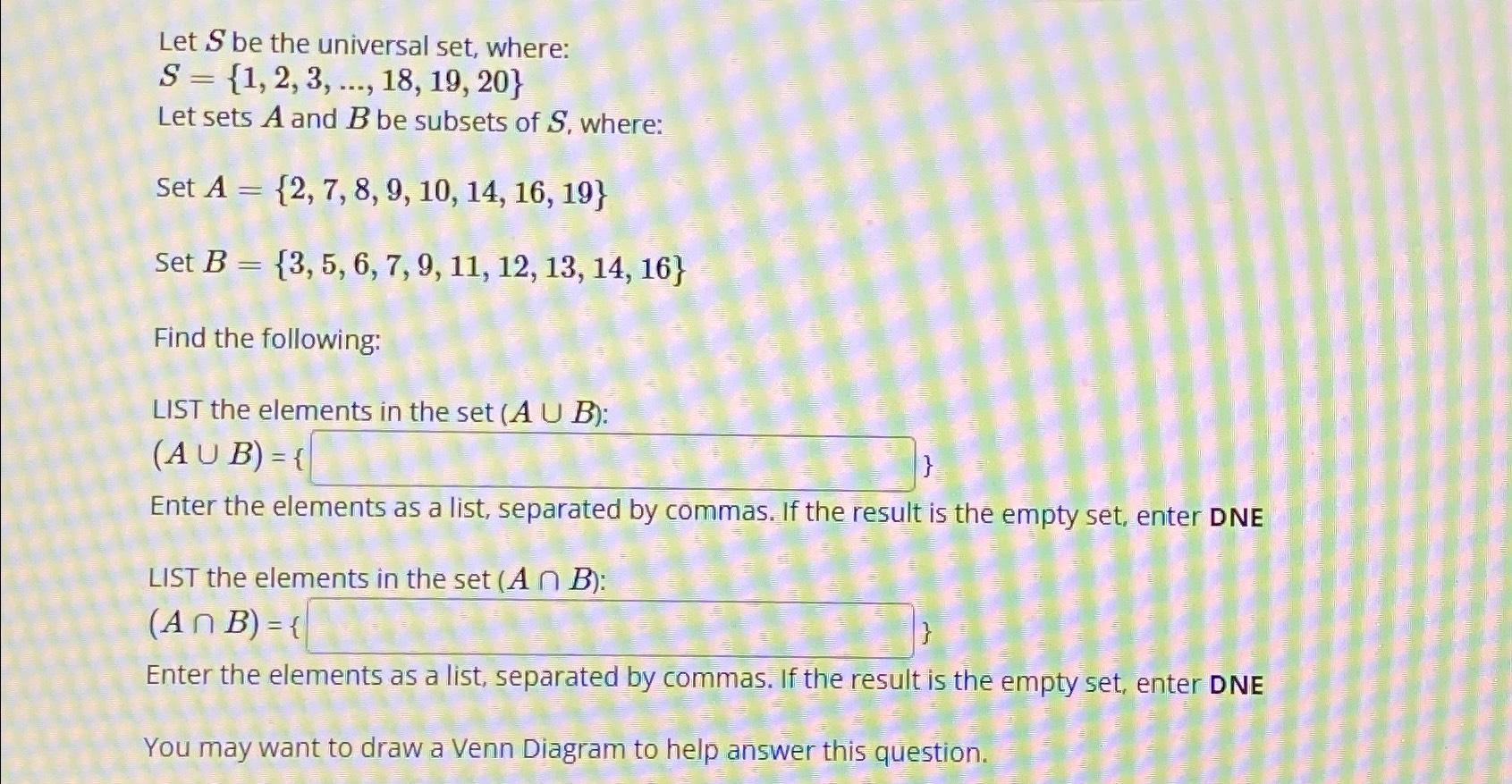 Solved Let S ﻿be The Universal Set, | Chegg.com