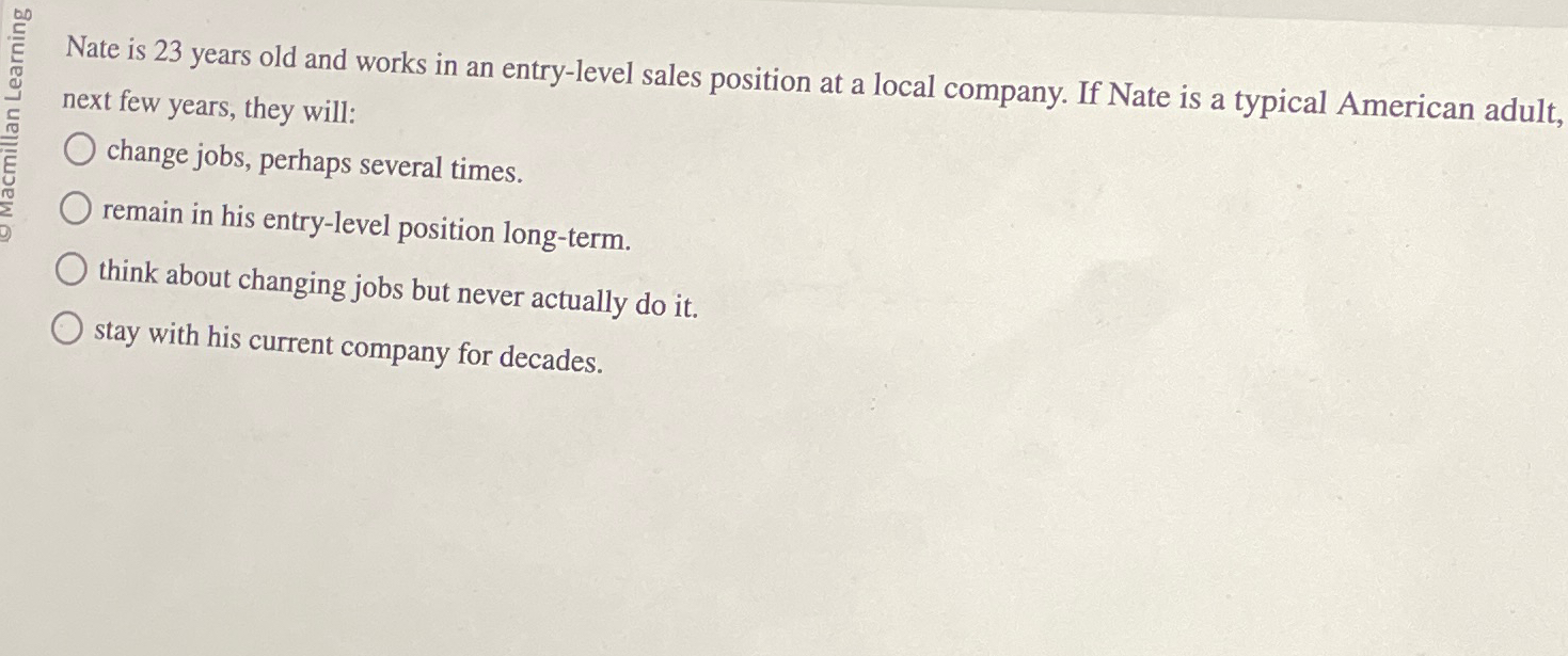 Solved Nate is 23 ﻿years old and works in an entry-level | Chegg.com