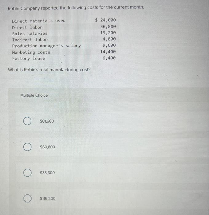 solved-robin-company-reported-the-following-costs-for-the-chegg