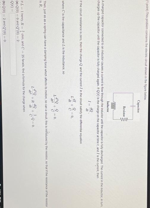 Solved (1 point) This problem concerns the electric circuit | Chegg.com