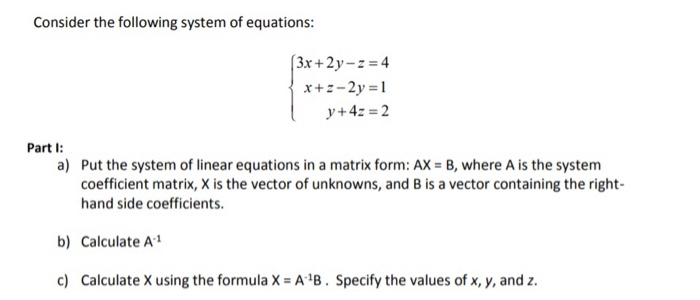 Solved Consider the following system of equations: (3x | Chegg.com
