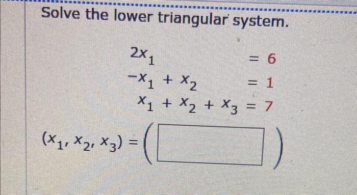 Solved Solve the lower triangular system. | Chegg.com