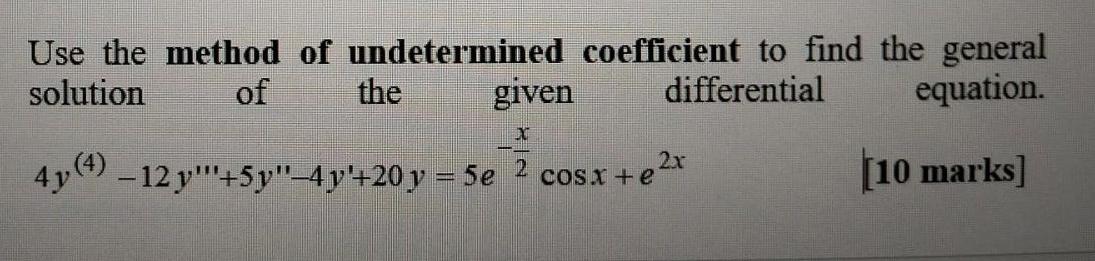 Solved Use the method of undetermined coefficient to find | Chegg.com