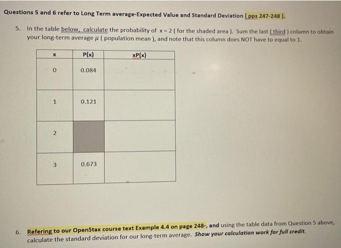 Solved Questions 5 and 6 refer to Long Term average-Expected | Chegg.com