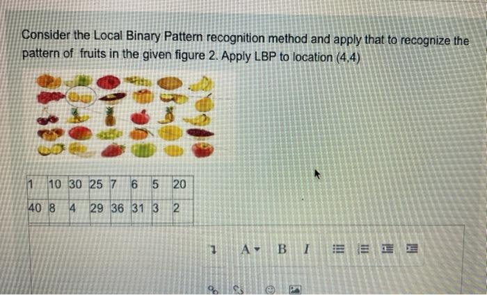 Solved Consider the Local Binary Pattern recognition method | Chegg.com