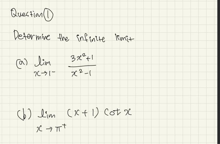 Solved Question Determine the infinite limit (a) lim 3rd