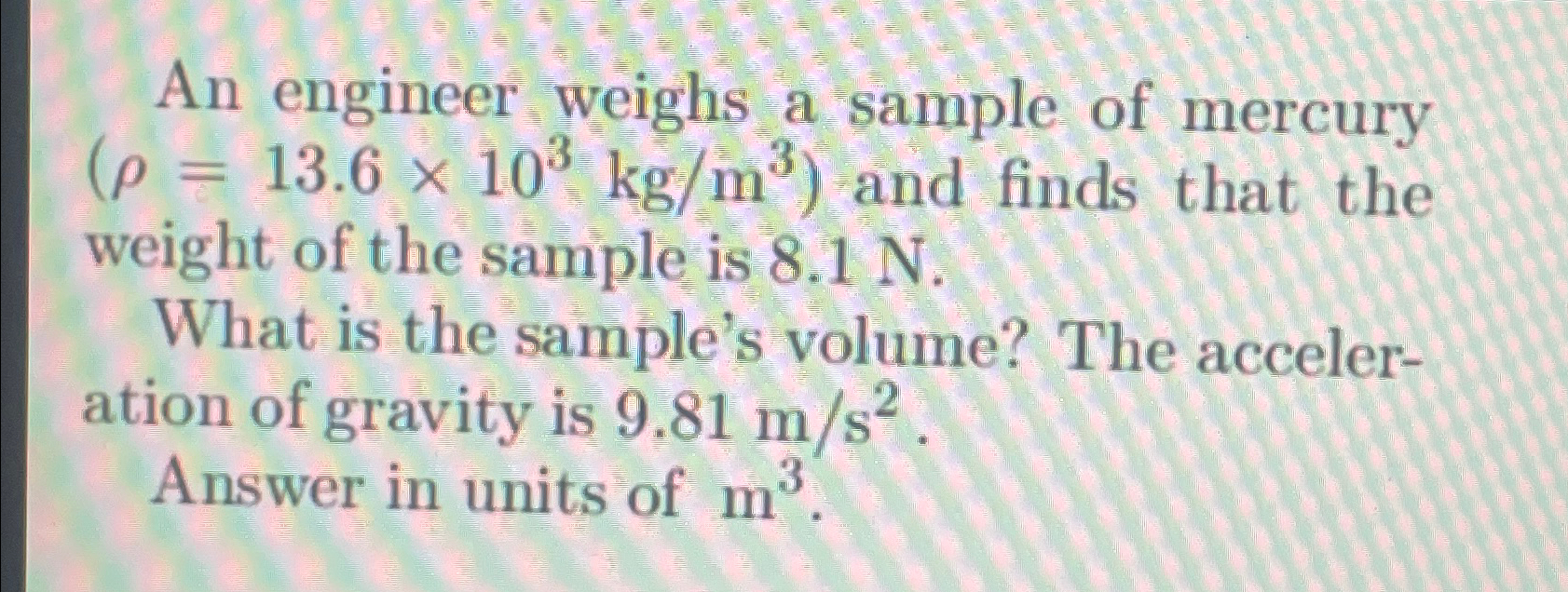 Solved An engineer weighs a sample of mercury